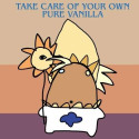 Take Care Of Your Own Pure Vanilla
